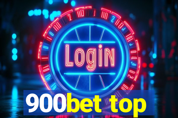 900bet top